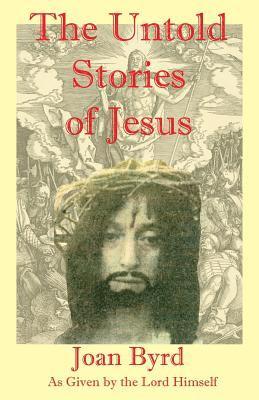 The Untold Stories of Jesus 1