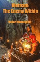 Vietnam: The Enemy Within 1