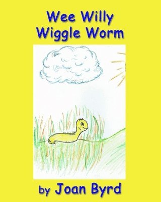 Wee Willy Wiggle Worm 1