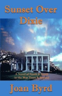 bokomslag Sunset Over Dixie