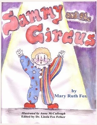 Linda Fox Felker - Sammy and the Circus, Häftad