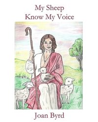 bokomslag My Sheep Know My Voice