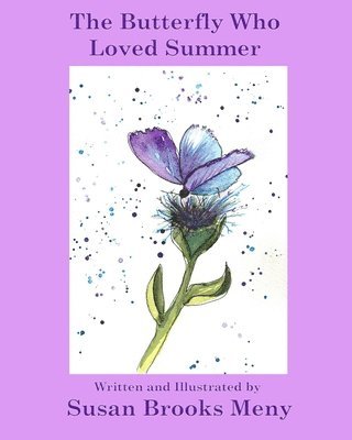 bokomslag Butterfly Who Loved Summer