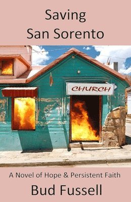 Bud Fussell - Saving San Sorento, Häftad. Tillgänglighet: Lägg i varukorg