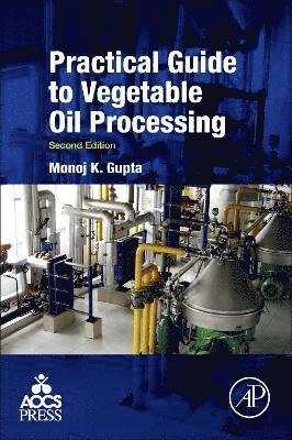 Practical Guide to Vegetable Oil Processing 1