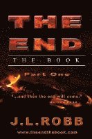 bokomslag The End the Book: Part One: 'And then The End Will Come'