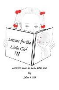 bokomslag Lessons for the Little Girl