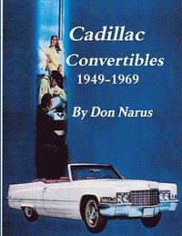 bokomslag Cadillac Convertibles 1949-1969