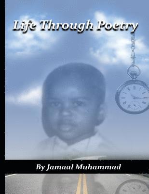 Life Through Poetry 1