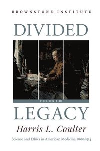 bokomslag Divided Legacy Volume III