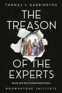 bokomslag The Treason of the Experts