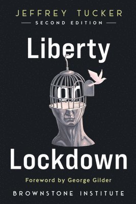 bokomslag Liberty or Lockdown