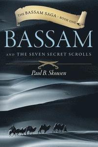 bokomslag Bassam and the Seven Secret Scrolls