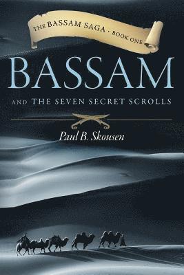 Bassam and the Seven Secret Scrolls 1