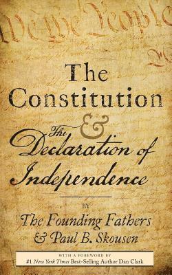 Paul B Skousen, Paul B. Skousen - Constitution and the Declaration of Independence, Häftad