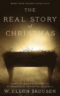 bokomslag The Real Story of Christmas