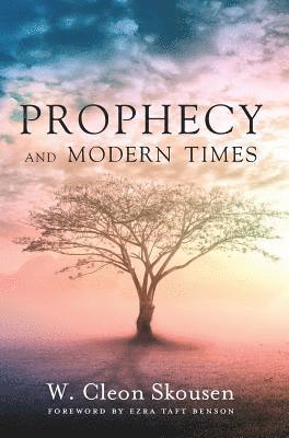 Prophecy and Modern Times