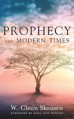 W Cleon Skousen, W. Cleon Skousen - Prophecy and Modern Times, Häftad