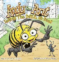 Andy the Ant Learns the Buzz on Bees (Hard Cover) 1