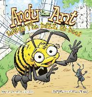 Nancy Blackwell - Andy the Ant Learns the Buzz on Bees (Hard Cover), Inbunden