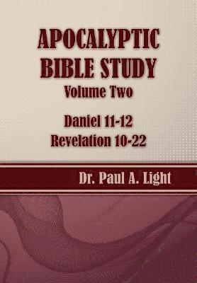Apocalyptic Bible Study, Volume Two