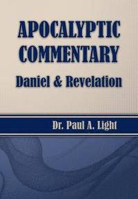 bokomslag Apocalyptic Commentary, Daniel & Revelation