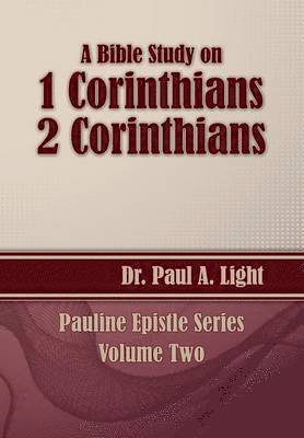 A Bible Study on 1 and 2 Corinthians 1