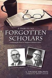 bokomslag A Tribute to Forgotten Scholars