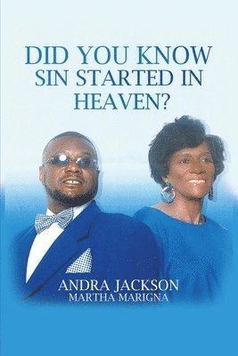 Did You Know Sin Started in Heaven? 1