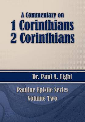 A Commentary on 1 & 2 Corinthians 1