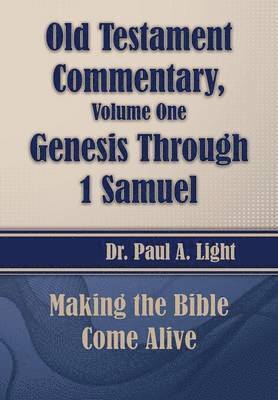 bokomslag Old Testament Commentary, Genesis Through 1 Samuel