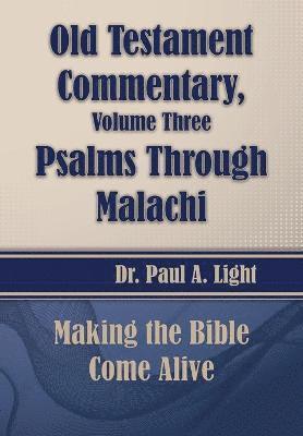 bokomslag Old Testament Commentary, Psalms Through Malachi