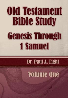 Old Testament Bible Study, Genesis Through 1 Samuel 1