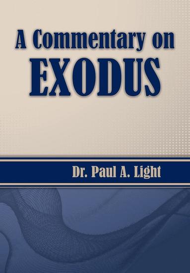 bokomslag A Commentary on Exodus