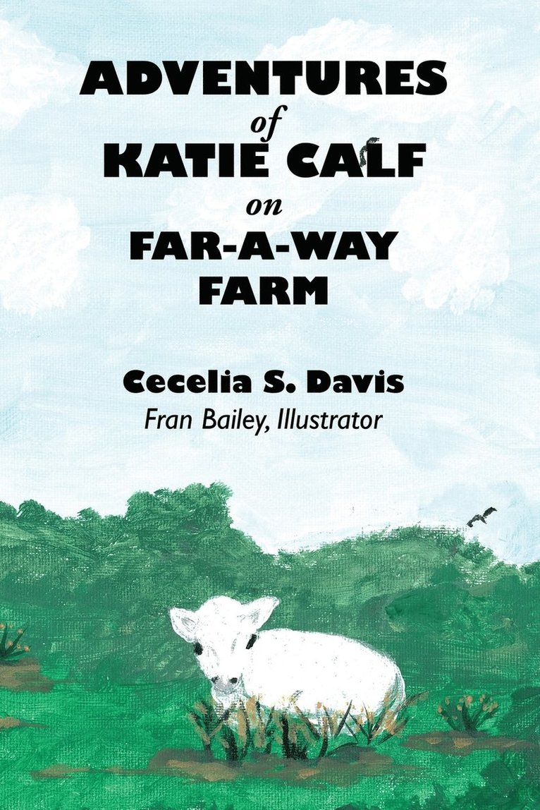 Cecelia Davis - Adventures of Katie Calf on Far-A-Way Farm, Häftad