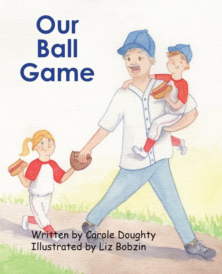 Carole Doughty - Our Ball Game, Häftad
