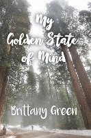 bokomslag My Golden State of Mind