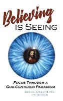 bokomslag Believing is Seeing