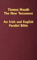 William O'Donnell - Tiomna Nuadh, The New Testament, Inbunden