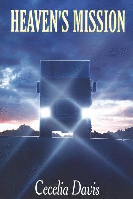 Cecelia Davis - Heaven's Mission, Häftad