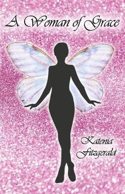 Katenia Fitzgerald - Woman of Grace, Häftad