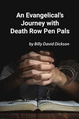 bokomslag An Evangelical's Journey with Death Row Pen Pals