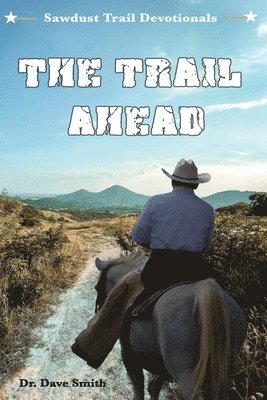 Dave Smith - Trail Ahead, Häftad