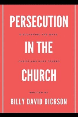 Persecution in the Church 1