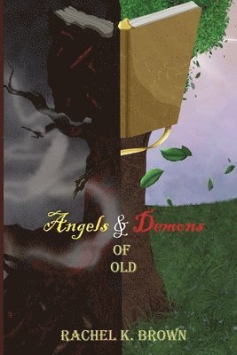 Rachel Brown - Angels and Demons of Old, Häftad