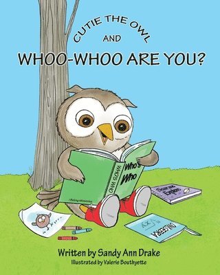 bokomslag Cutie the Owl and Whoo-Whoo Are You?