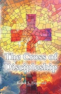 bokomslag Cross of Discipleship