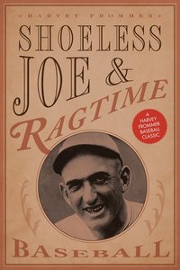 bokomslag Shoeless Joe and Ragtime Baseball