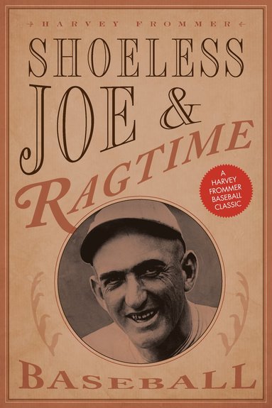 bokomslag Shoeless Joe and Ragtime Baseball