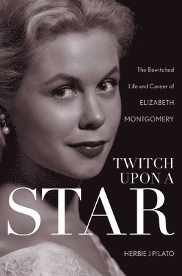 Herbie J Pilato, Herbie J. Pilato - Twitch Upon a Star, Häftad